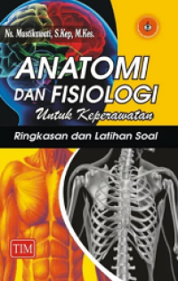 Anatomi dan Fisiologi untuk Keperawatan