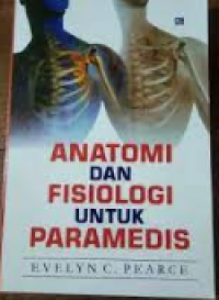 Anatomi dan Fisiologi untuk para medis