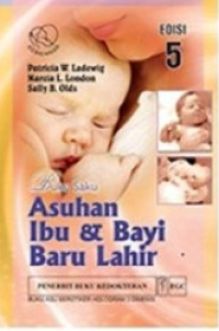 Asuhan Ibu dan Bayi Baru Lahir