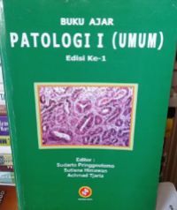 Image of Buku Ajar Patologi I (Umum)