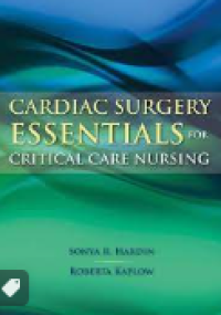 Cardiac Surgery Essentials for Critical Care Nursing