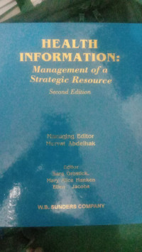 Health Information; Management of a Strategic Resource