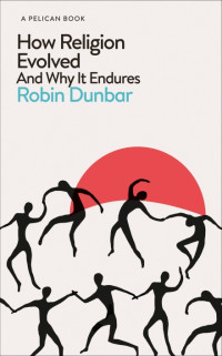 Image of How Religion Evolved And Why it Endures