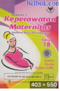 Keperawatan Maternitas; Kesehatan wanita, bayi, dan keluarga