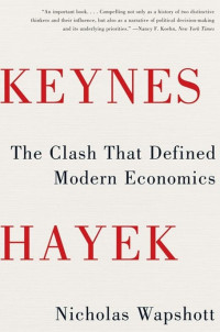 Image of Keynes : The Clash That Defined Modern Economics Hayek