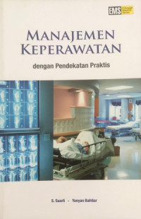 Image of Manajemen Keperawatan dengan Pendekatan Praktis