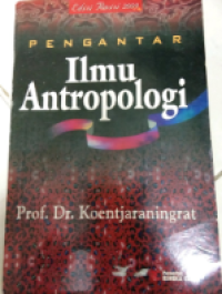 Pengantar Ilmu Antropologi