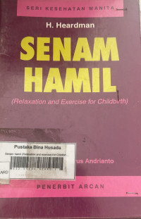 senam hamil (relaxation and exercise for chilbirth)