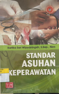 Standar Asuhan Keperawatan