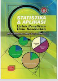 Statistika & Aplikasi; Untuk Penelitian Ilmu Kesehatan