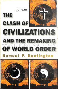 Image of The Clash of Civilizations And The Remaking Of World Order