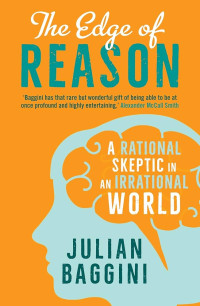 Image of The Edge of Reason : Arational Skeptic In An Irrational World